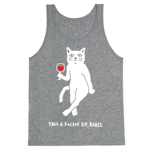 Take A F***in Sip Babes Cat Tank Top