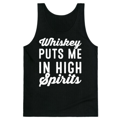 Whiskey Puts Me In High Spirits White Print Tank Top