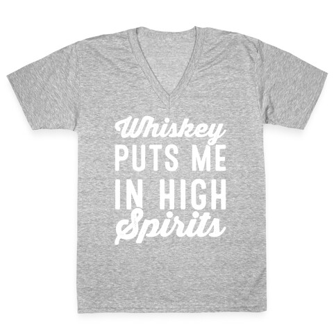 Whiskey Puts Me In High Spirits White Print V-Neck Tee Shirt