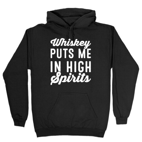 Whiskey Puts Me In High Spirits White Print Hooded Sweatshirt