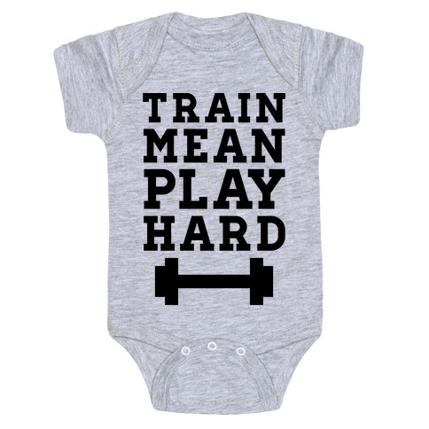Train Mean Play Hard Baby One-Piece