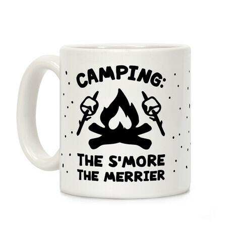 Camping The S'more The Merrier Coffee Mug