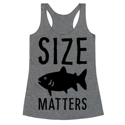 Size Matters Fishing Racerback Tank Top