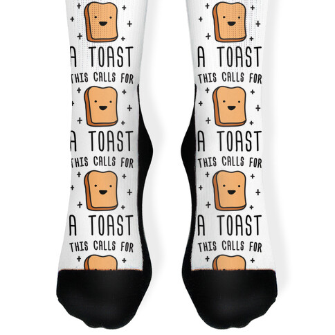 This Calls For A Toast Sock