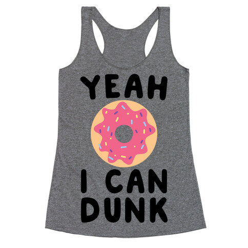 Yeah, I Can Dunk - Donut Racerback Tank Top