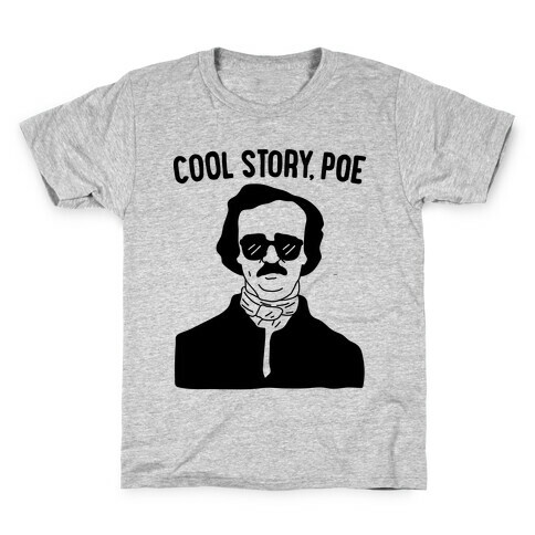 Cool Story, Poe Kids T-Shirt