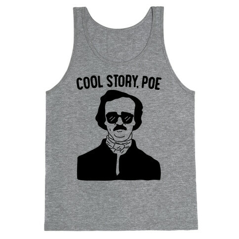 Cool Story, Poe Tank Top