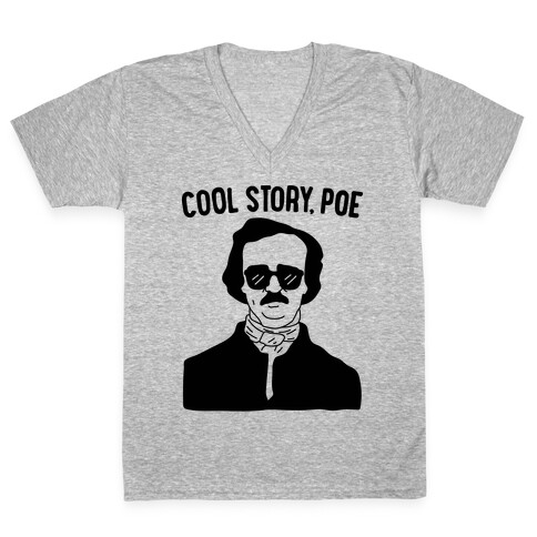 Cool Story, Poe V-Neck Tee Shirt