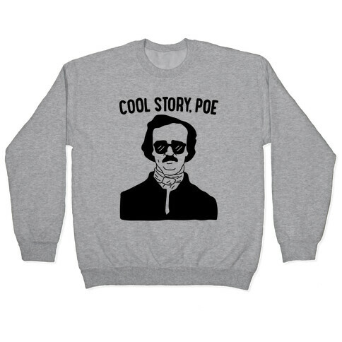 Cool Story, Poe Pullover
