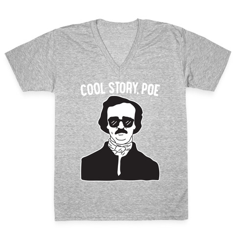 Cool Story, Poe V-Neck Tee Shirt