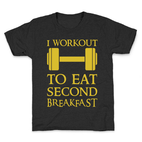 I Workout to Eat Second Breakfast Kids T-Shirt