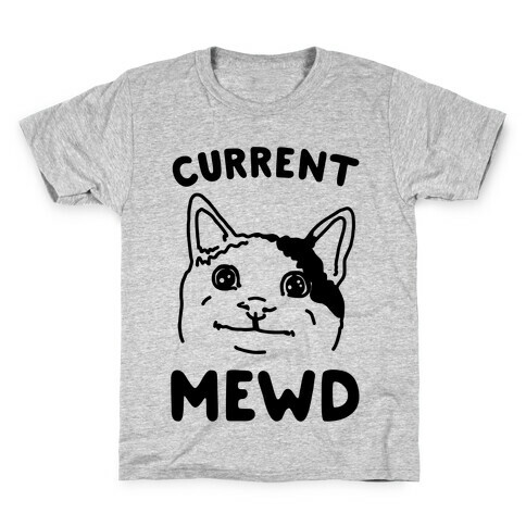 Current Mewd Parody Kids T-Shirt