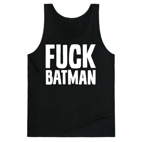 F*** Batman Parody White Print Tank Top