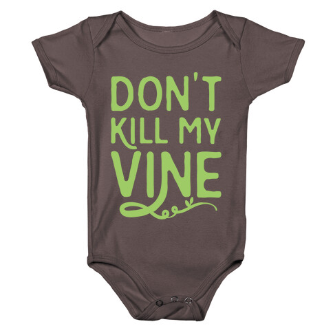 Don't Kill My Vine Parody White Print Baby One-Piece