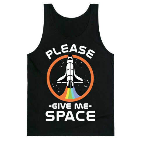 Please Give Me Space Tank Top