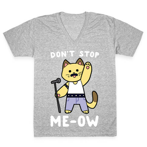 Don't Stop Me-ow V-Neck Tee Shirt