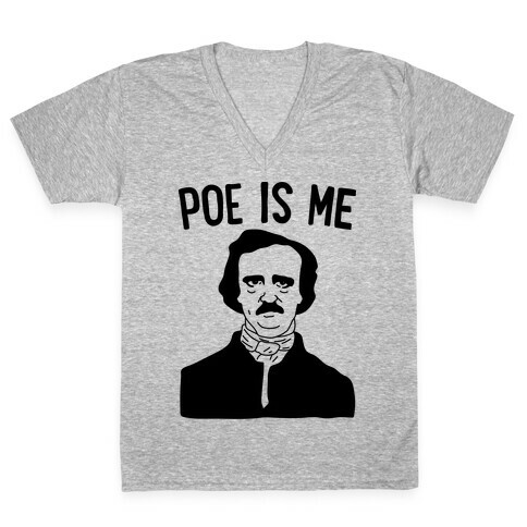 Poe Is Me V-Neck Tee Shirt