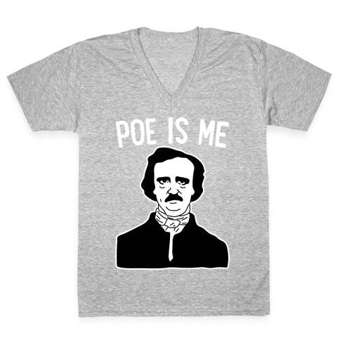 Poe Is Me V-Neck Tee Shirt