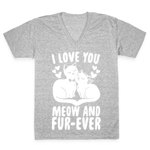 I Love You Meow and Furever - Bride and Groom V-Neck Tee Shirt
