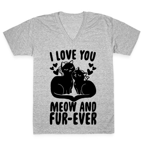 I Love You Meow and Furever - 2 Brides V-Neck Tee Shirt