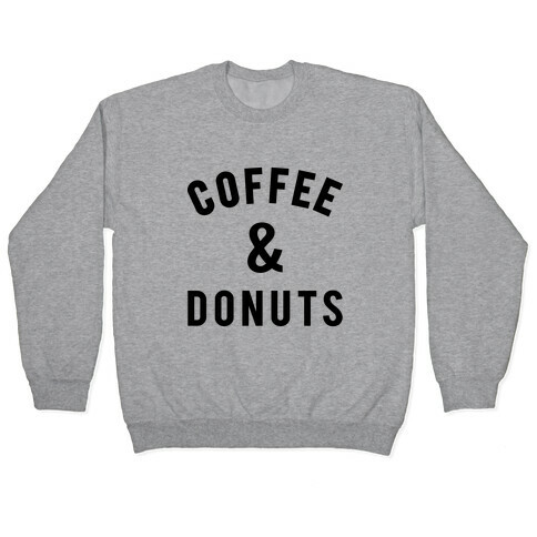 Coffee And Donuts Pullover