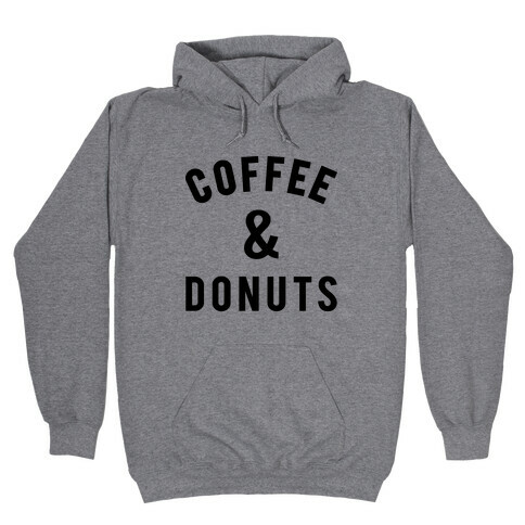 Coffee And Donuts Hooded Sweatshirt