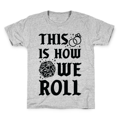 This is How We Roll Bride D20 Kids T-Shirt