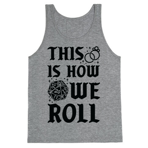 This is How We Roll Bride D20 Tank Top