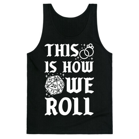 This is How We Roll Bride D20 Tank Top