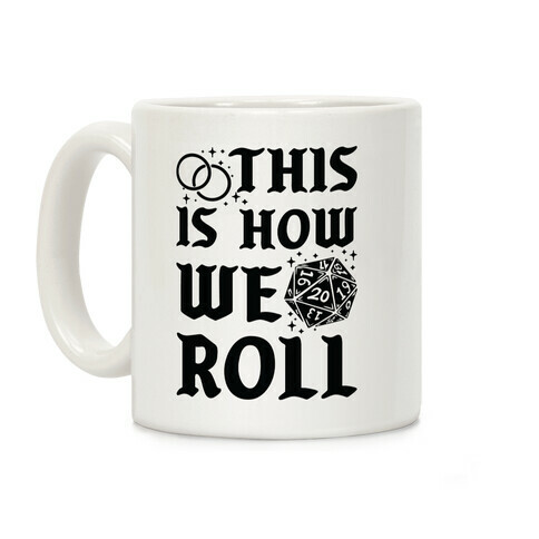 This is How We Roll Groom D20 Coffee Mug