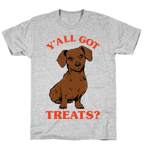 Y'all Got Treats Dachshund T-Shirt