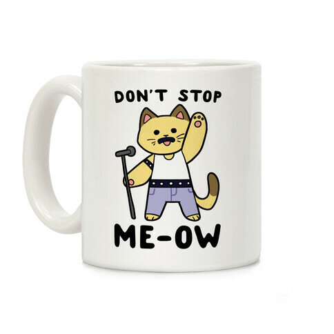 Don't Stop Me-Ow Coffee Mug