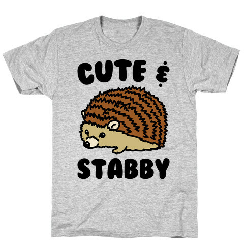 Cute & Stabby  T-Shirt