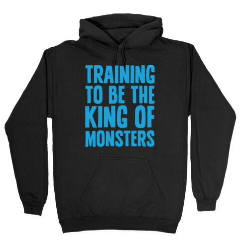 Training To Be The King of Monsters Parody White Print Hooded Sweatshirt