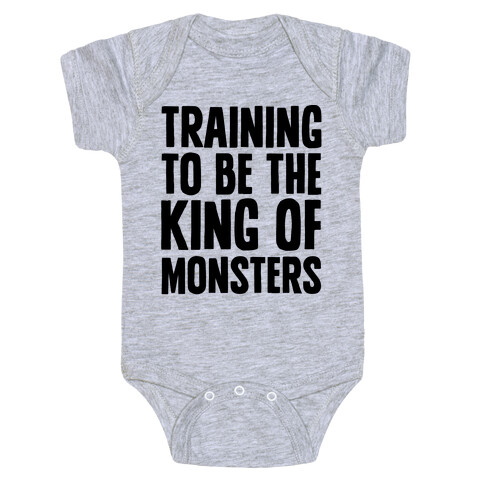 Training To Be The King of Monsters Parody Baby One-Piece