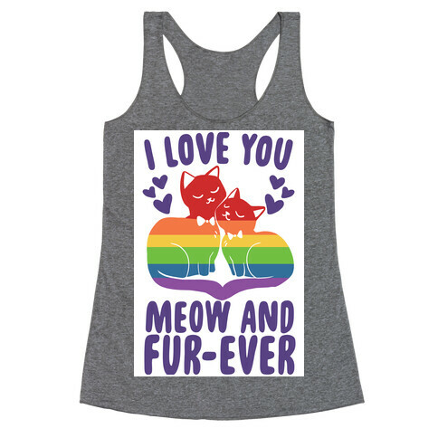 I Love You Meow and Fur-ever - 2 Grooms Racerback Tank Top