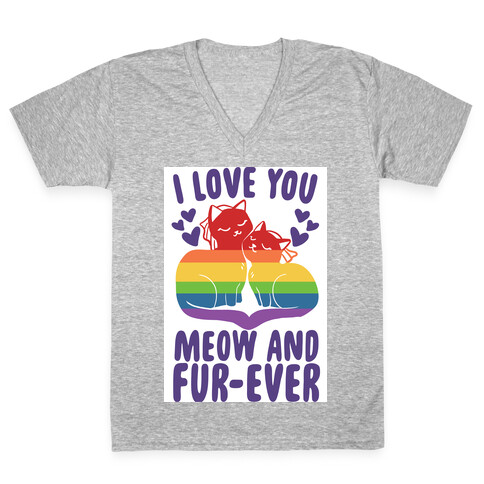 I Love You Meow and Fur-ever - 2 Brides V-Neck Tee Shirt