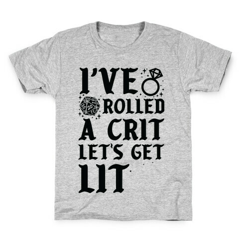 I've Rolled a Crit Let's Get Lit Wedding Kids T-Shirt