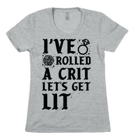 I've Rolled a Crit Let's Get Lit Wedding Womens T-Shirt
