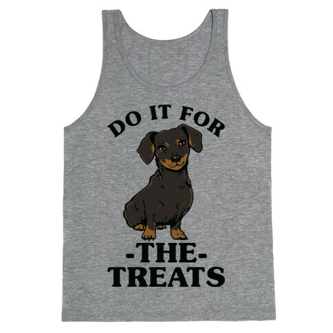 Do It For The Treats Dachshund Tank Top