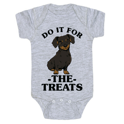 Do It For The Treats Dachshund Baby One-Piece