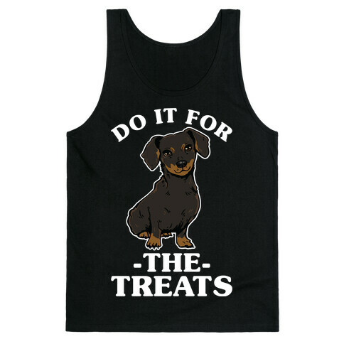 Do It For The Treats Dachshund Tank Top
