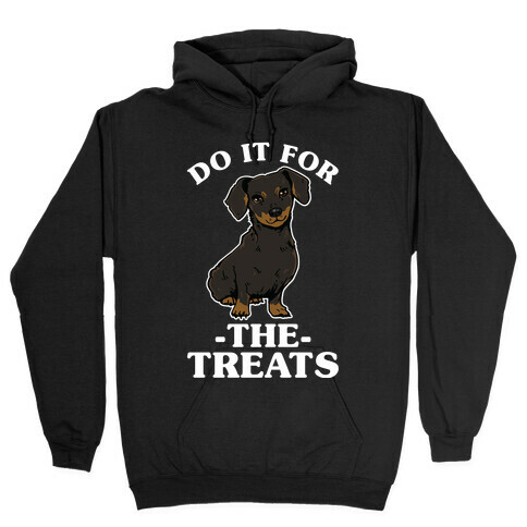 Do It For The Treats Dachshund Hooded Sweatshirt