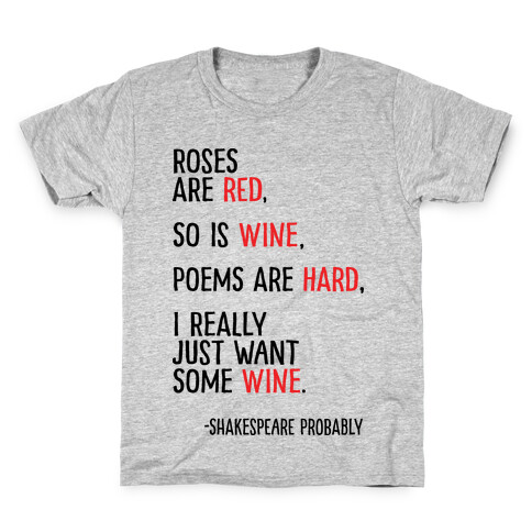 Roses Are Red So Is Wine Poem Kids T-Shirt