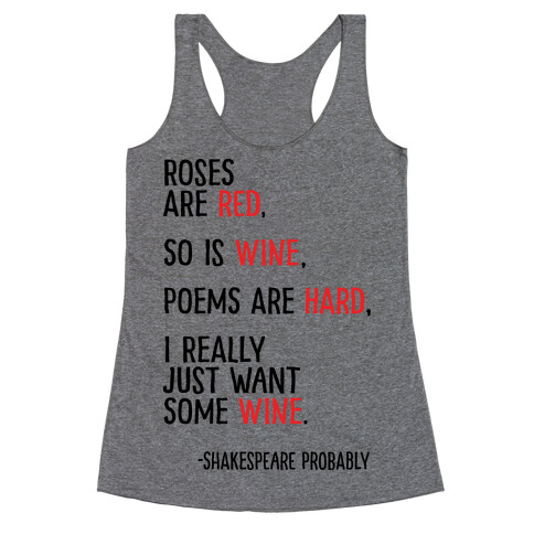 Roses Are Red So Is Wine Poem Racerback Tank Top