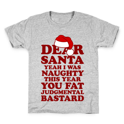 Dear Santa Yeah I Was Naughty This Year Kids T-Shirt