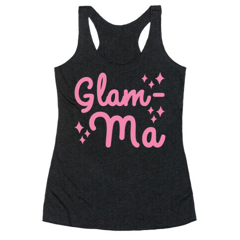 Glam-ma Racerback Tank Top