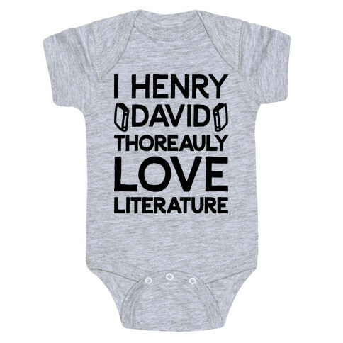 I Henry David Thoreauly Love Literature Baby One-Piece