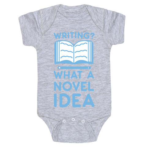 Writing? What a Novel Idea! Baby One-Piece