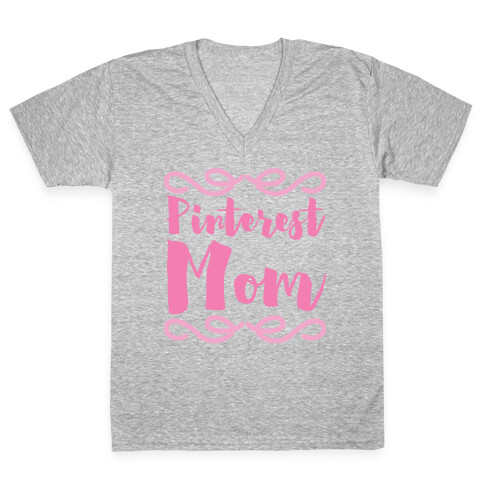 Pinterest Mom V-Neck Tee Shirt